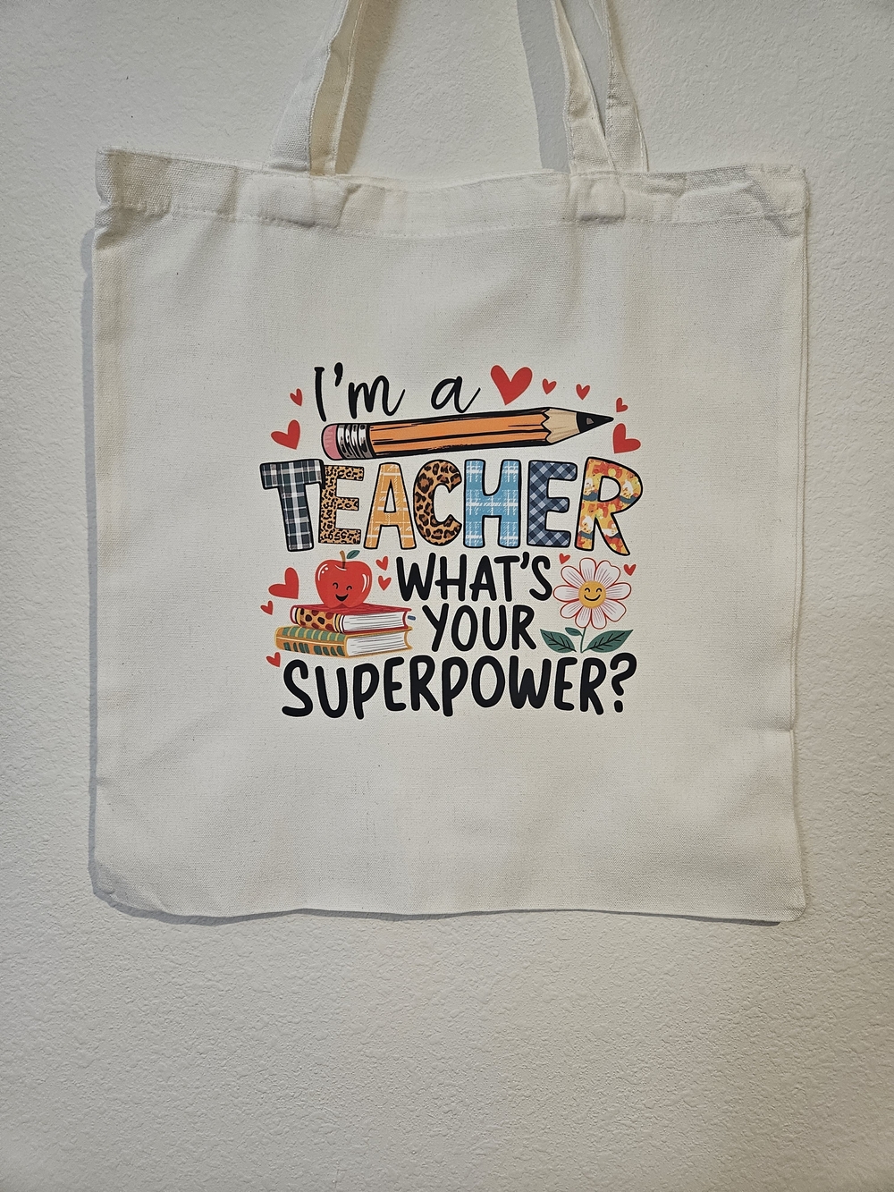 Canvas Teacher Tote Bag - What's Your Superpower?